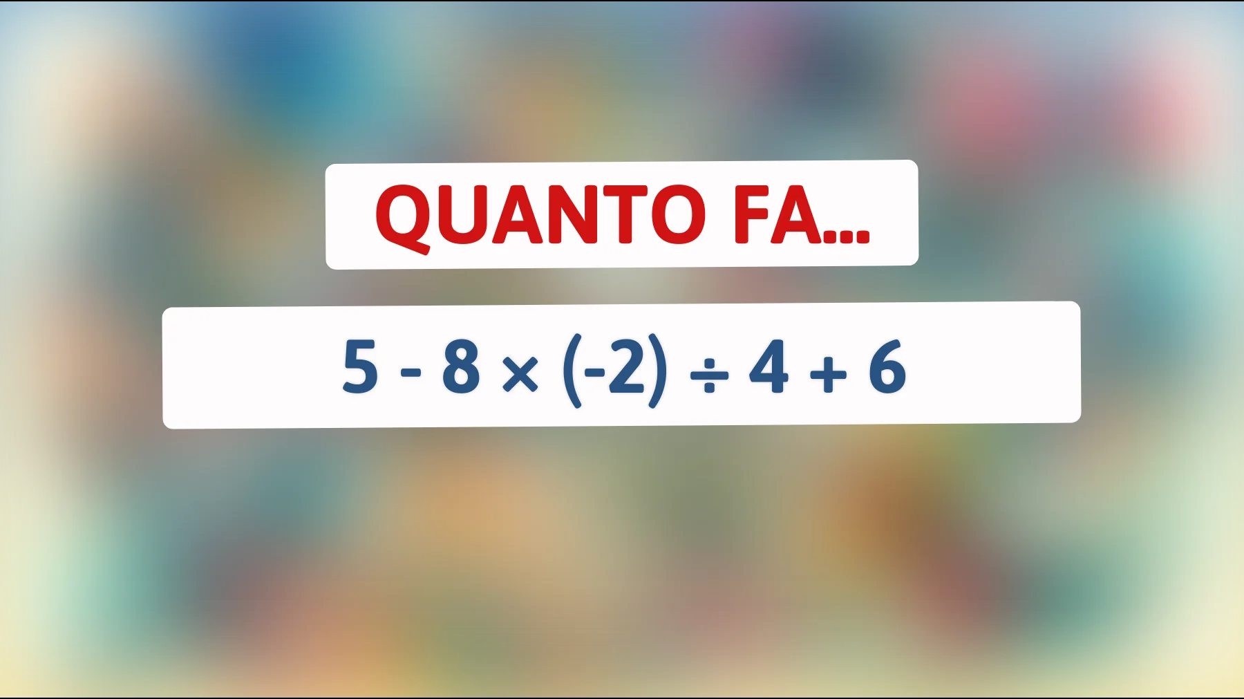 Il rompicapo matematico che solo i veri geni riescono a risolvere in 10 secondi! Scoprilo se sei tra loro!"
