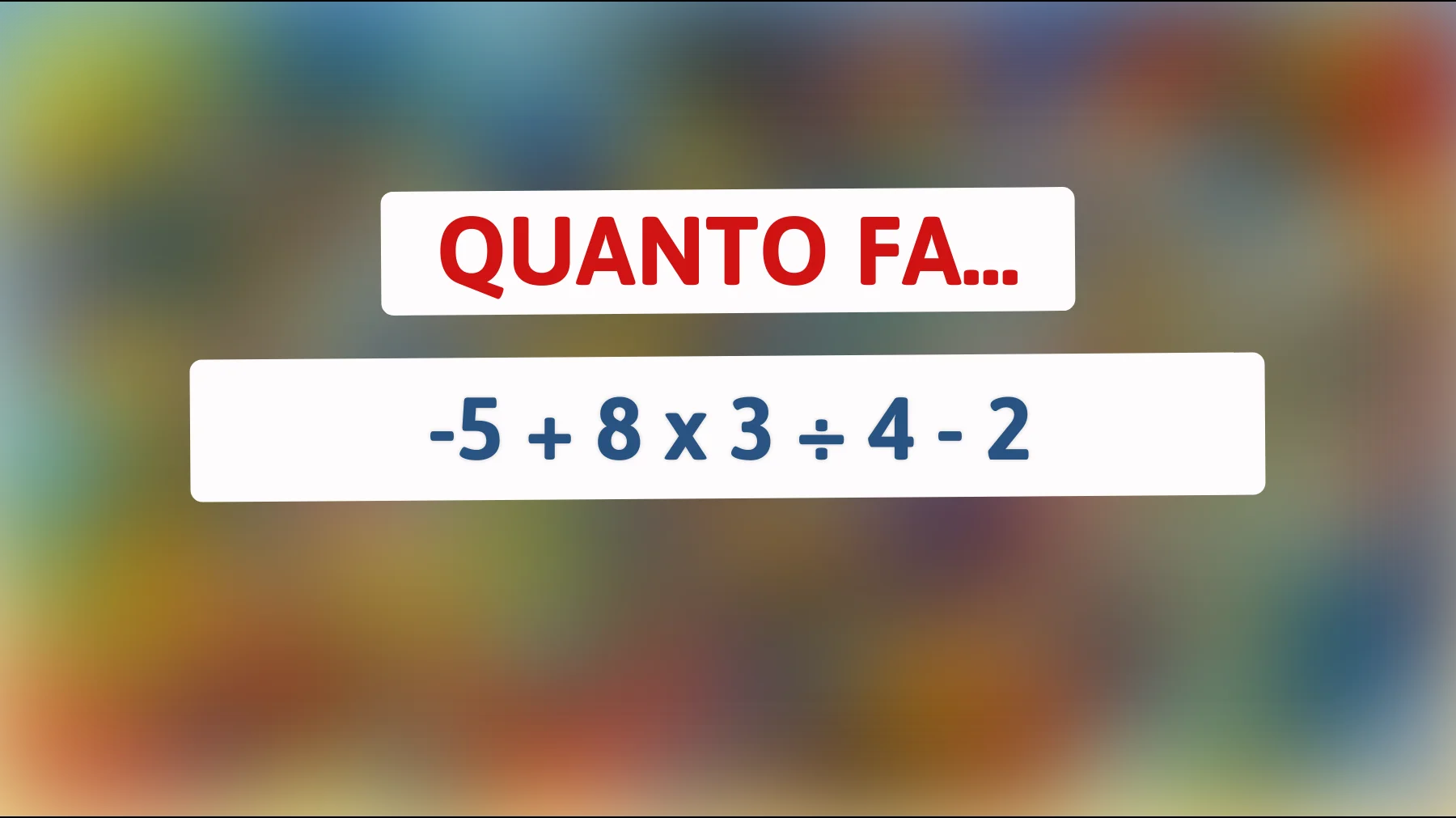 "Scopri se sei un vero genio risolvendo questo rompicapo matematico: la soluzione sorprenderà anche le menti più brillanti!""