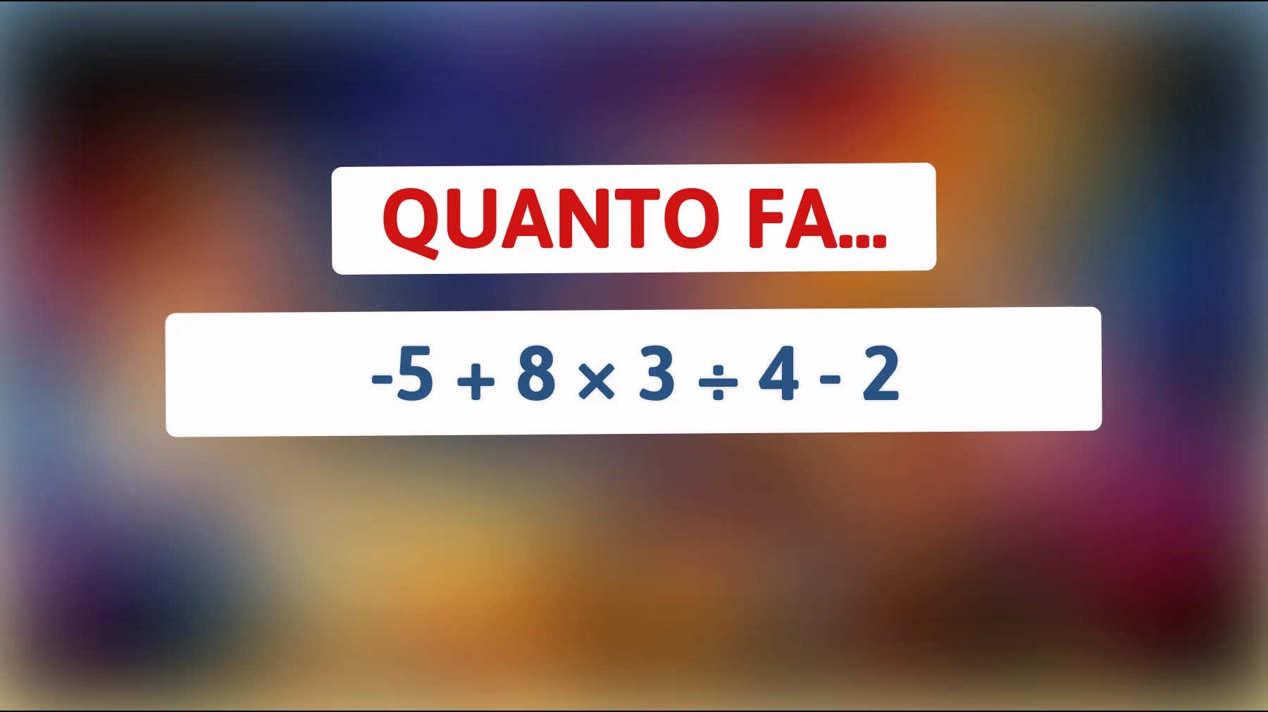 "Solo le menti brillanti risolvono questo semplice calcolo: Sei uno di loro?""